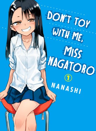 Don’t Toy With Me, Miss Nagatoro #1