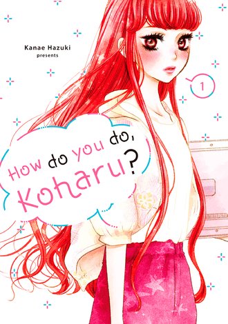 How Do You Do, Koharu?
