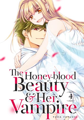 The Honey-blood Beauty & Her Vampire #19