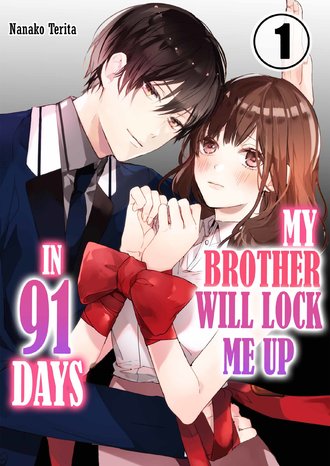 My Brother Will Lock Me Up in 91 Days!-Full Color