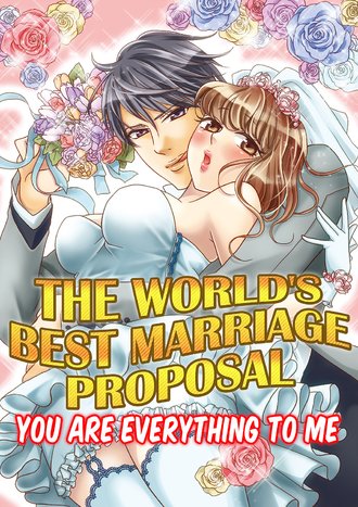 The World's Best Marriage Proposal: You Are Everything To Me