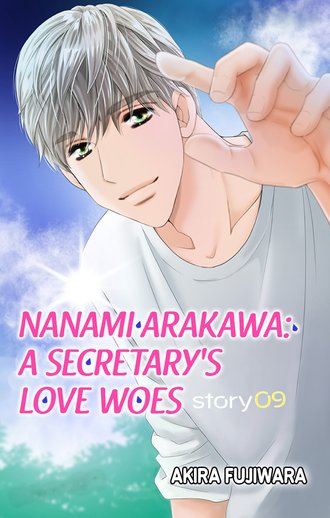 Nanami Arakawa: A Secretary’s Love Woes #9