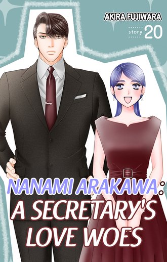 Nanami Arakawa: A Secretary's Love Woes #20