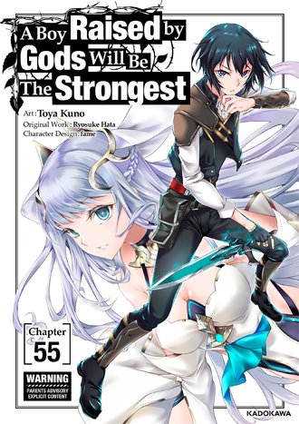 <Chapter release>A Boy Raised by Gods Will Be The Strongest #55
