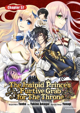 <Chapter release>The Insipid Prince's Furtive Grab for The Throne #58