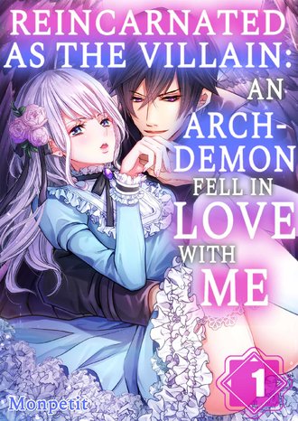Reincarnated as the Villain: An Archdemon Fell in Love With Me-ScrollToons
