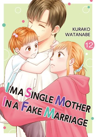 I'M A SINGLE MOTHER IN A FAKE MARRIAGE #12