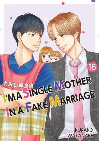 I'M A SINGLE MOTHER IN A FAKE MARRIAGE #16