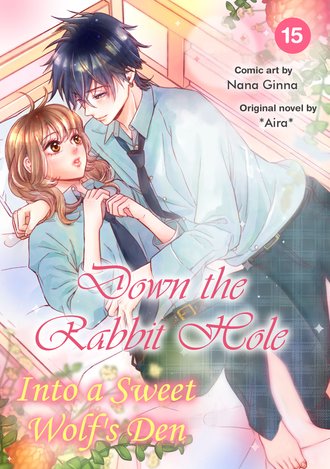 Down the Rabbit Hole Into a Sweet Wolf’s Den #15