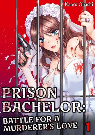 Prison Bachelor: Battle for a Murderer's Love-ScrollToons