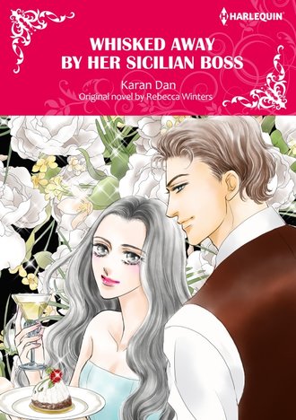 WHISKED AWAY BY HER SICILIAN BOSS #12