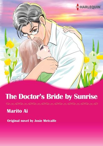 THE DOCTOR'S BRIDE BY SUNRISE #12