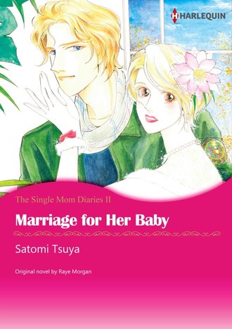MARRIAGE FOR HER BABY