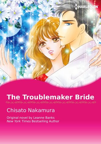 THE TROUBLEMAKER BRIDE