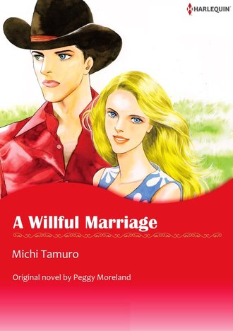 A WILLFUL MARRIAGE