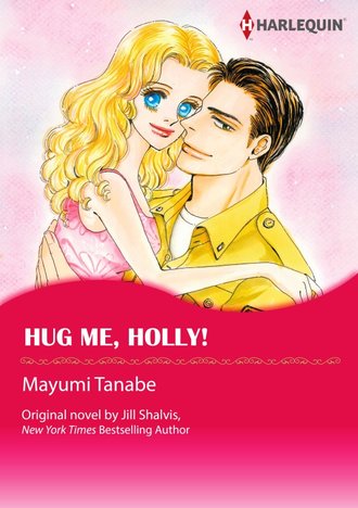 HUG ME, HOLLY!