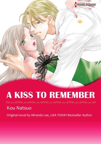 A KISS TO REMEMBER