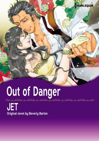 OUT OF DANGER