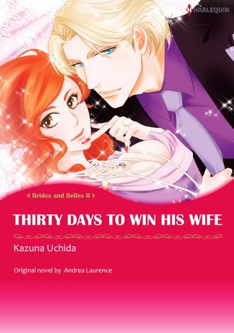 THIRTY DAYS TO WIN HIS WIFE