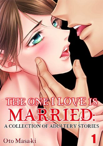 The One I Love Is Married: A Collection of Adultery Stories-ScrollToons #2