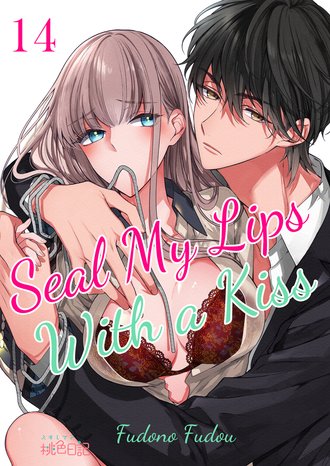 Seal My Lips With a Kiss|MangaPlaza