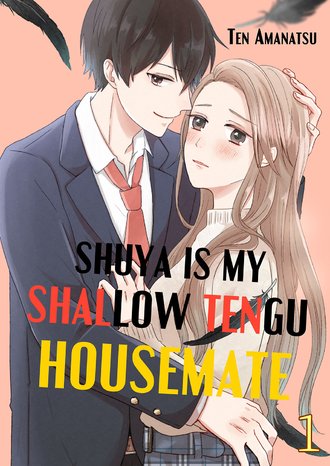 Shuya Is My Shallow Tengu Housemate
