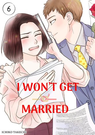 I Won't Get Married #6