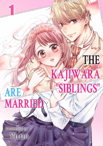 The Kajiwara "Siblings" Are Married-ScrollToons