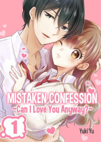 Mistaken Confession ~Can I Love You Anyway?~-ScrollToons
