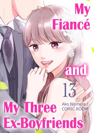 My Fiance And My Three Ex-Boyfriends #13