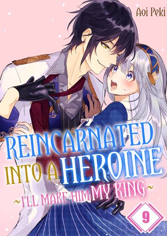 Reincarnated Into a Heroine ~I'll Make Him My King~-ScrollToons #27