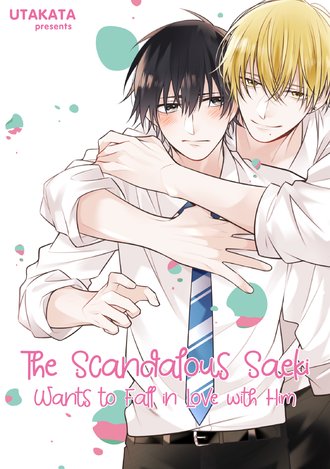 The Scandalous Saeki Wants to Fall in Love with Him