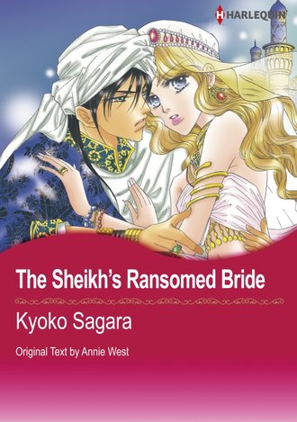 The Sheikh's Ransomed Bride #12