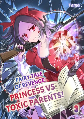 Fairy Tale of Revenge: Princess vs Toxic Parents!-ScrollToons #9