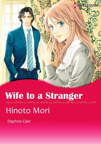 Wife to A Stranger