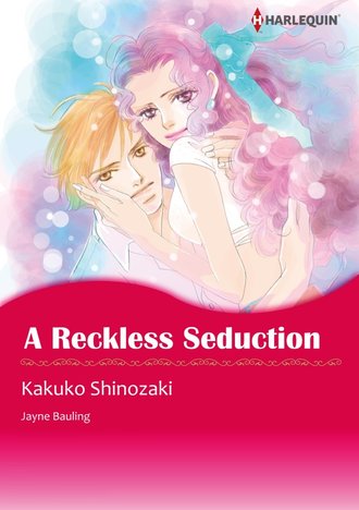 A Reckless Seduction