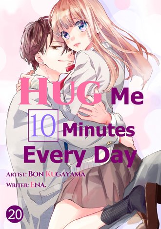 Hug Me 10 Minutes Every Day #20