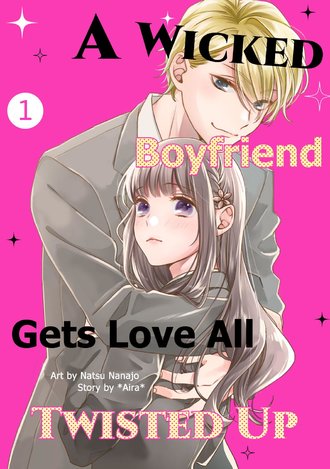 A Wicked Boyfriend Gets Love All Twisted Up
