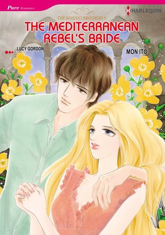 The Mediterranean Rebel's Bride #12