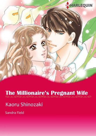 The Millionaire's Pregnant Wife #12