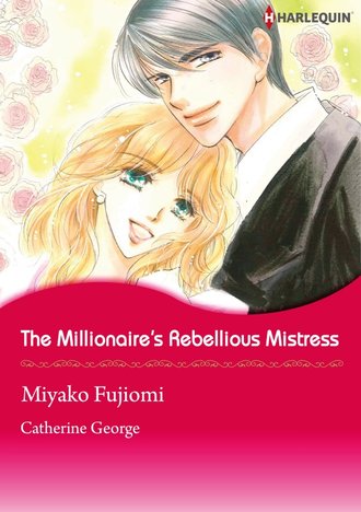 The Millionaire's Rebellious Mistress #12