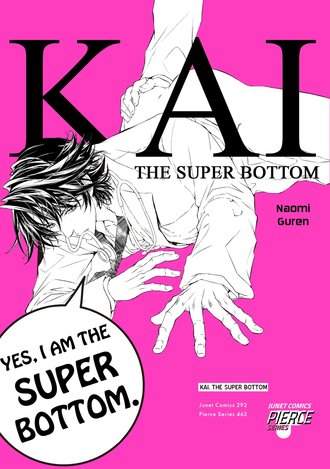 Kai, the Super Bottom