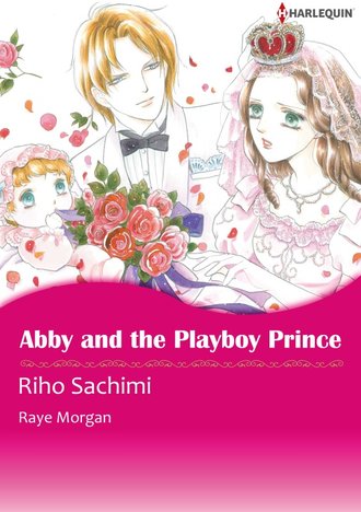 Abby and the Playboy Prince #12