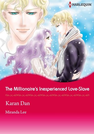 The Millionaire's Inexperienced Love-Slave #12