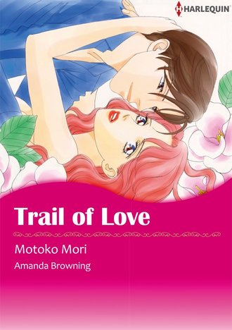 TRAIL OF LOVE