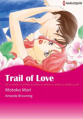 TRAIL OF LOVE #12