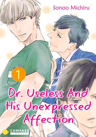 Dr. Useless And His Unexpressed Affection