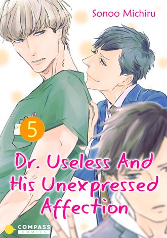 Dr. Useless And His Unexpressed Affection #5