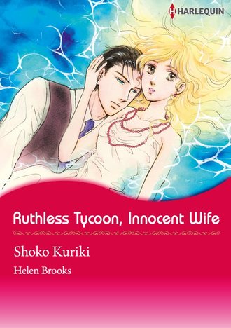 RUTHLESS TYCOON, INNOCENT WIFE