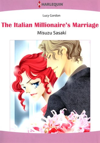 The Italian Millionaire's Marriage